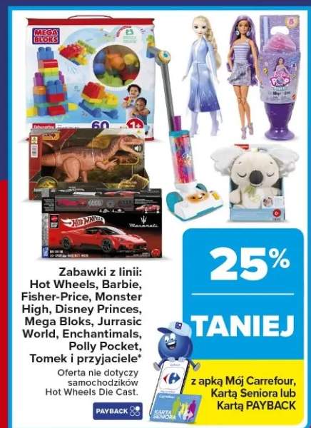 Zabawki z linii Hot Wheels, Barbie, Fisher-Price, Monster High, Disney Princes, Mega Bloks, Jurrasic World, Enchantimals, Polly Pocket, Tomek i przyjaciele