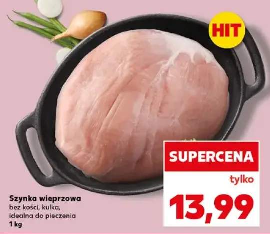 Szynka wieprzowa bez kości, kulka, idealna do pieczenia