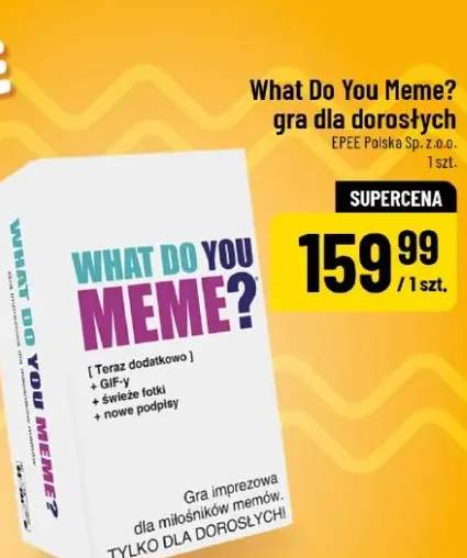 Gra What Do You Meme? dla dorosłych