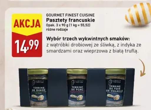 Pasztety francuskie - z wątróbki drobiowej ze śliwką, z indyka ze smardzami, wieprzowa z białą truflą