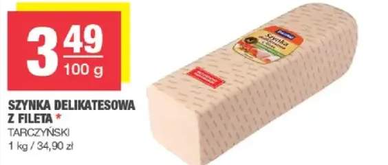 Szynka delikatesowa z fileta Tarczyński
