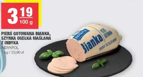 Pierś gotowana bianka, szynka osełka maślana z indyka