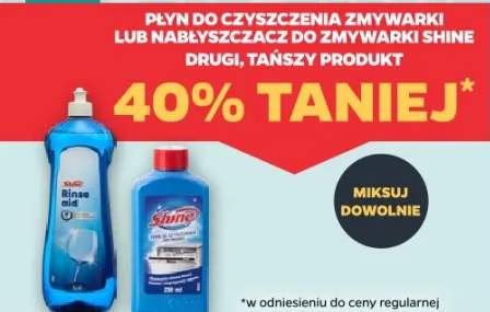 Płyn do czyszczenia zmywarki lub nabłyszczacz do zmywarki Shine drugi, tańszy produkt 40% taniej