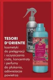 Kosmetyki do pielęgnacji i oczyszczania ciała koncentraty i perfumy do płukania odświeżacze powietrza Tesori D'Oriente