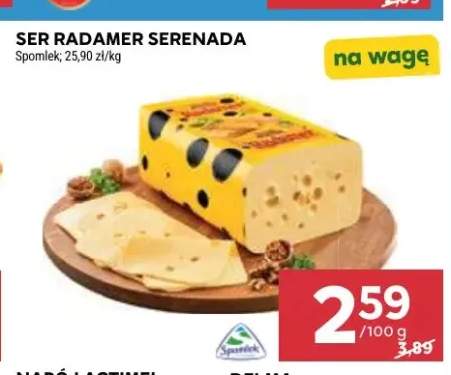 Ser Radamer Serenada Spomlek na wagę