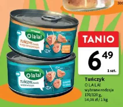 Tuńczyk kawałki w sosie własnym O la la!