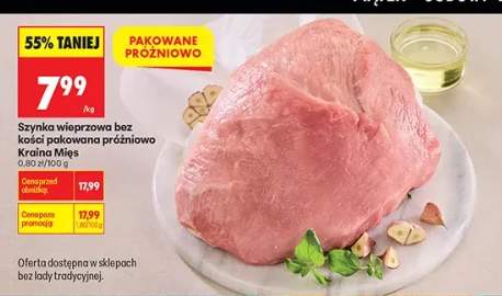 Szynka wieprzowa bez kości pakowana próżniowo Kraina Mięs