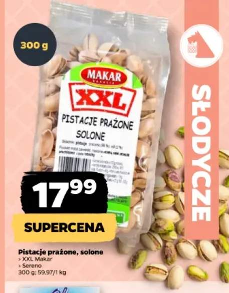 Pistacje prażone solone XXL Makar