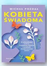 Książka Kobieta świadoma Michał Pozdał
