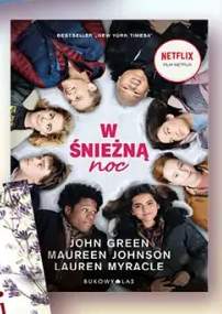 Książka W śnieżną noc John Green Maureen Johnson Lauren Myracle