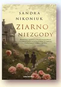 Książka Ziarno niezgody Sandra Nikoniuk