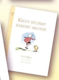 Książka dla dzieci Kiedy byliśmy bardzo młodzi