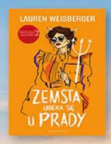Książka Zemsta ubiera się u Prady Lauren Weisberger