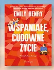 Książka Wspaniałe cudowne życie Emily Henry