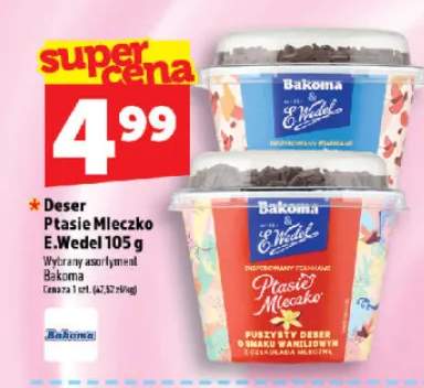 Deser Ptasie Mleczko E.Wedel o smaku waniliowym Bakoma +1 wariant