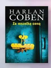Książka Za wszelką cenę Harlan Coben