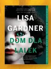 Książka Dom dla lalek Lisa Gardner