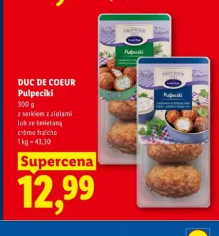 Pulpeciki z serkiem z ziołami Duc De Coeur +1 wariant