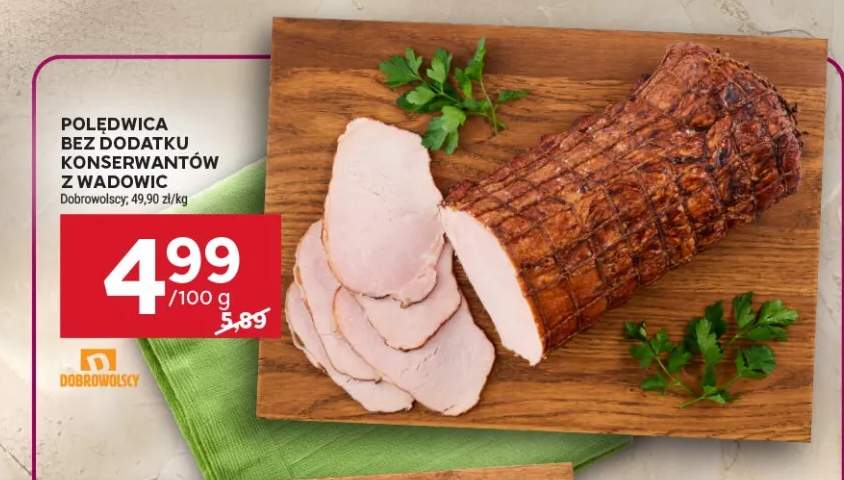 Polędwica bez dodatku konserwantów z Wadowic Dobrowolscy
