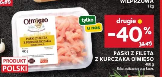 Paski z fileta z kurczaka O!mięso