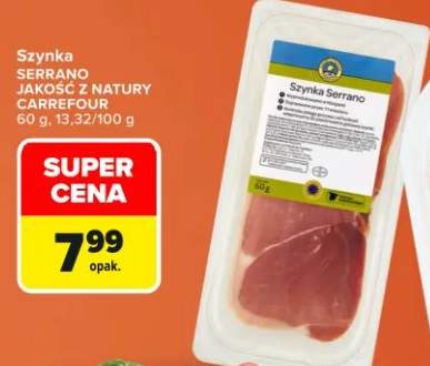 Szynka Serrano Jakość z Natury Carrefour
