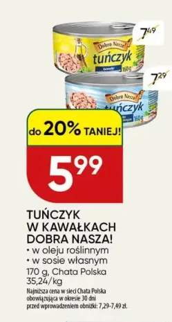 Tuńczyk w kawałkach w oleju roślinnym Dobra Nasza! +1 wariant